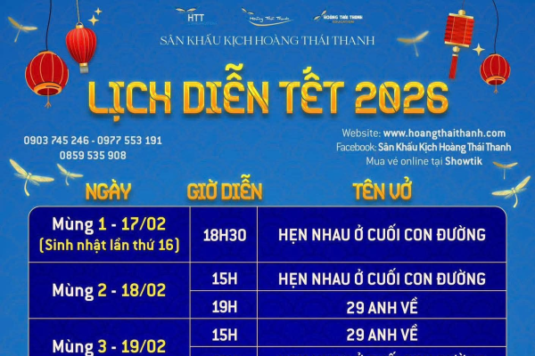 Lịch diễn Tết Bính Ngọ 2026 Sân Khấu Hoàng Thái Thanh