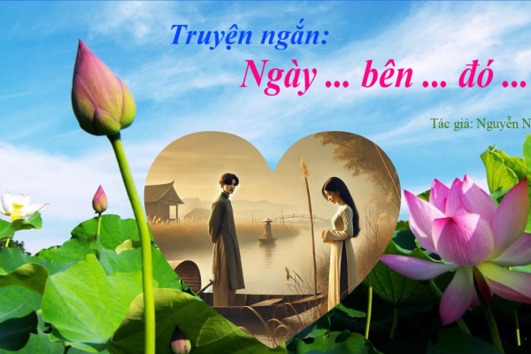 Ngày ... bên ... đó ...