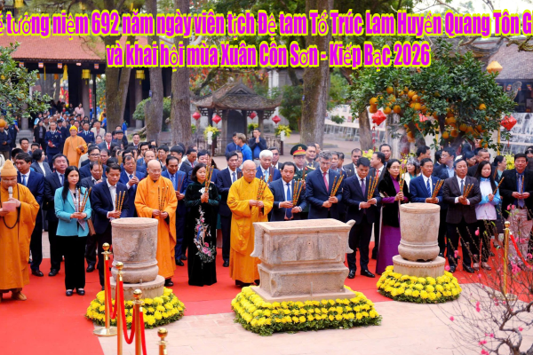 Lễ hội mùa xuân Côn Sơn - Kiếp Bạc 2026 - KỲ 2: LỄ TƯỞNG NIỆM VÀ KHAI HỘI