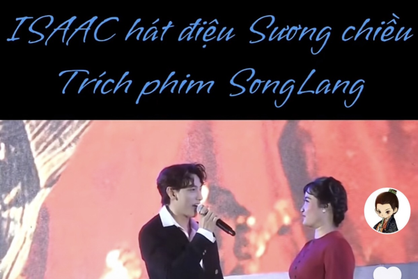 ISAAC hát điệu sương chiều trích phim Song Lang tại liên hoan phim 2024