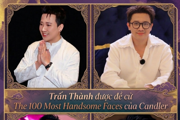 Trấn Thành được đề cử The 100 Most Handsome Faces của Candler