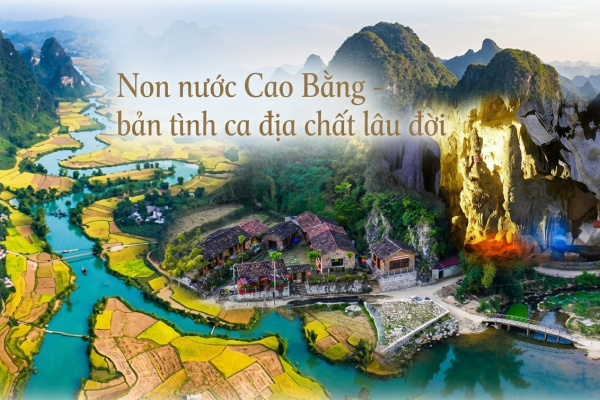 Non nước Cao Bằng - bản tình ca địa chất lâu đời